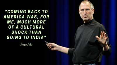 Steve Jobs Quote: Quote of the day by Steve Jobs: “Coming back to America was, for me, much more of a cultural shock than going to India”; how one journey changed his life forever