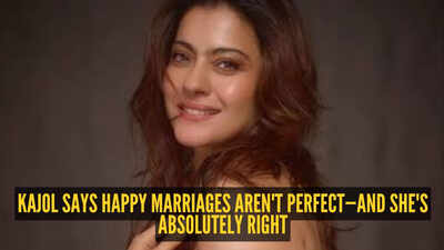 Kajol’s take on marriage is refreshingly honest: ‘No marriage can be happy 24×7’ |
