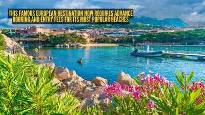 Sardinia: This famous European destination now requires advance booking and entry fees for its most popular beaches