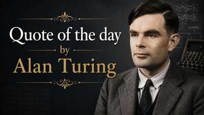 Quote of the day by Alan Turing: “If a machine can think, it might think more intelligently than we do, and then where should we be?” |